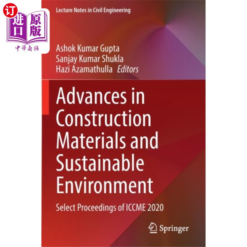 海外直订Advances in Construction Materials and Sustainab... 建筑材料与可持续环境研究进展