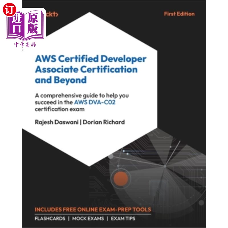 海外直订AWS Certified Developer Associate Certification and Beyond: A comprehensive guid AWS认证开发人员助理认证及