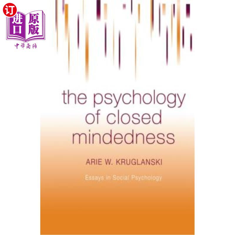 海外直订The Psychology of Closed Mindedness 封闭思想的心理学
