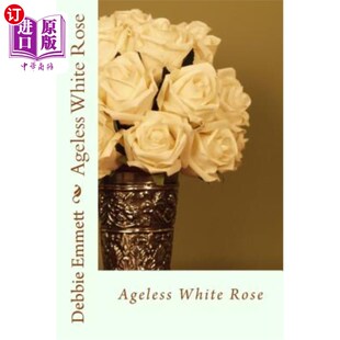 海外直订Ageless White Rose 永恒的白玫瑰