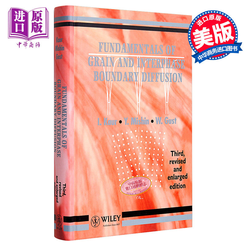 Fundamentals  of Grain & Interphase Boundary Diffusion 英文原版 晶粒与界面扩散的基本原理 Inderjeet Kaur【中商原版】