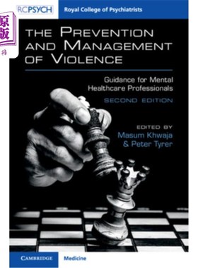 海外直订医药图书The Prevention and Management of Violence: Guidance for Mental Healthcare Profes 暴力的预防和管理: