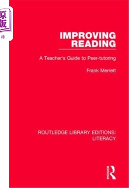 海外直订Improving Reading: A Teacher's Guide to Peer-Tutoring 提高阅读能力：同伴辅导教师指南