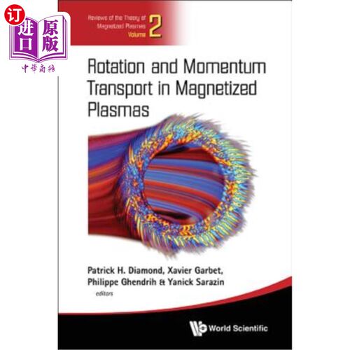 海外直订Rotation and Momentum Transport in Magnetized Plasmas Rotation and Momentum Tran 磁化等离子体中的旋转和动量