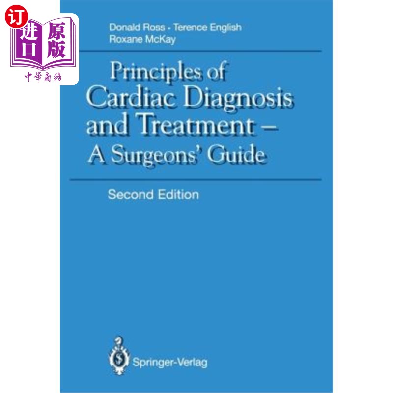 海外直订医药图书Principles of Cardiac Diagnosis and Treatment: A Surgeons' Guide 心脏诊断与治疗原则:外科医生指南