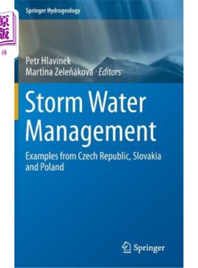海外直订Storm Water Management: Examples from Czech Republic, Slovakia and Poland 雨水管理：捷克共和国、斯洛伐克和