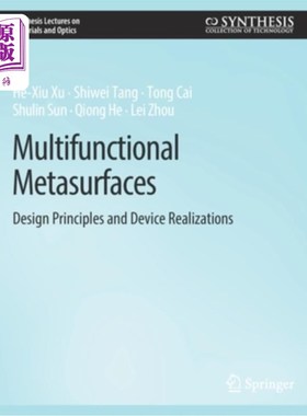 海外直订Multifunctional Metasurfaces: Design Principles and Device Realizations 多功能超表面:设计原则和设备实现