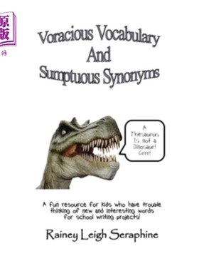 海外直订Voracious Vocabulary and Sumptuous Synonyms 贪婪的词汇和华丽的同义词