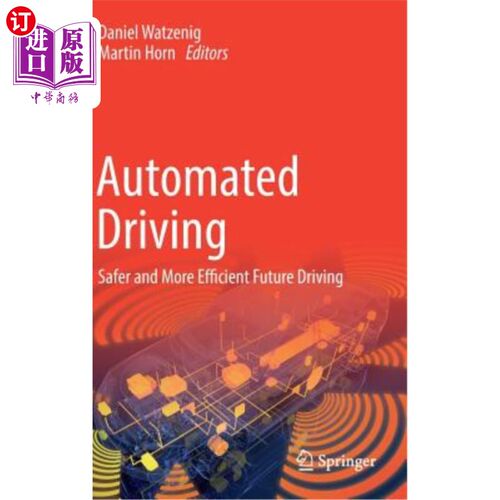 海外直订Automated Driving: Safer and More Efficient Future Driving 自动驾驶:更安全、更高效的未来驾驶