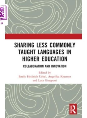 海外直订Sharing Less Commonly Taught Languages in Higher... 在高等教育中使用不太常用的语言