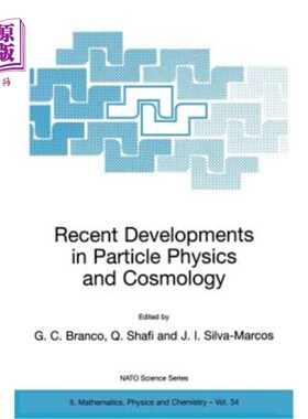 海外直订Recent Developments in Particle Physics and Cosmology 粒子物理学和宇宙学的最新进展