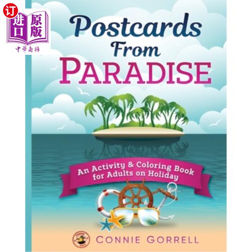 海外直订Postcards From Paradise: An Activity & Coloring Book for Adults on Holiday 来自天堂的明信片:为假日的成年人
