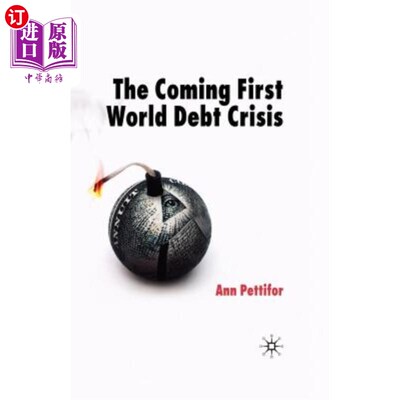 海外直订The Coming First World Debt Crisis 即将到来的第一次世界债务危机