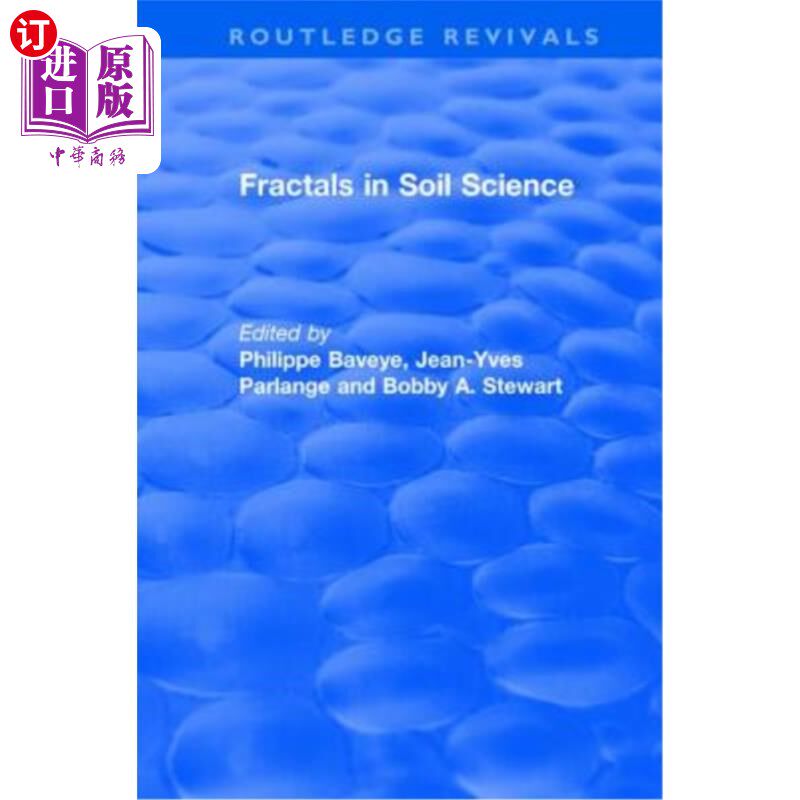 海外直订Fractals in Soil Science: Advances in Soil Science 土壤科学中的分形:土壤科学进展