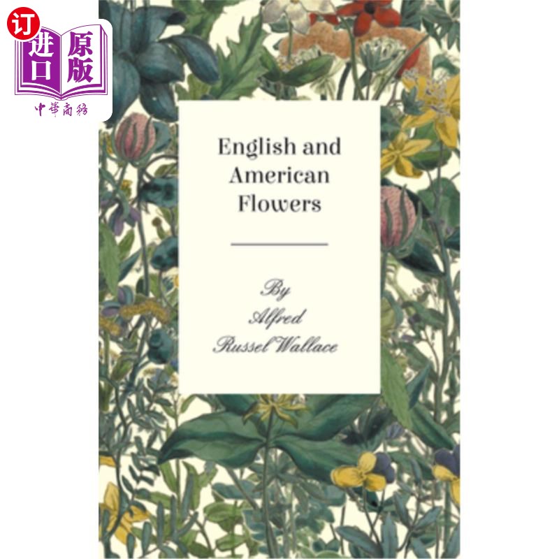 海外直订English and American Flowers 英国和美国花卉