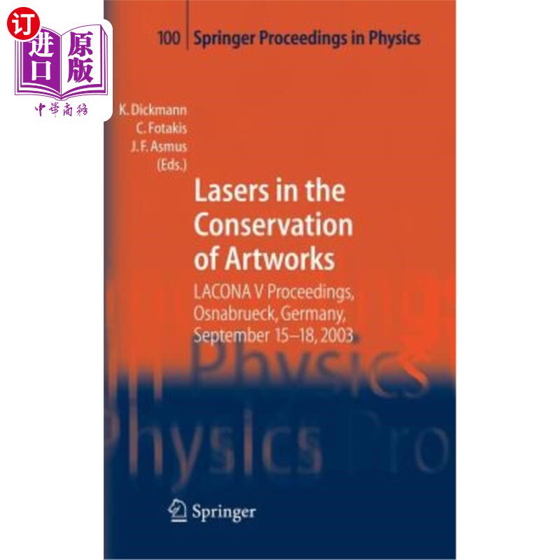 海外直订Lasers in the Conservation of Artworks: Lacona V Proceedings, Osnabrück, Germany 艺术作品保护中的激光：拉科