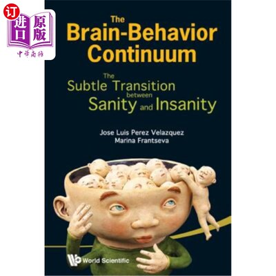 海外直订医药图书Brain-Behavior Continuum, The: The Subtle Transition Between Sanity and Insanity 大脑行为连续体：理