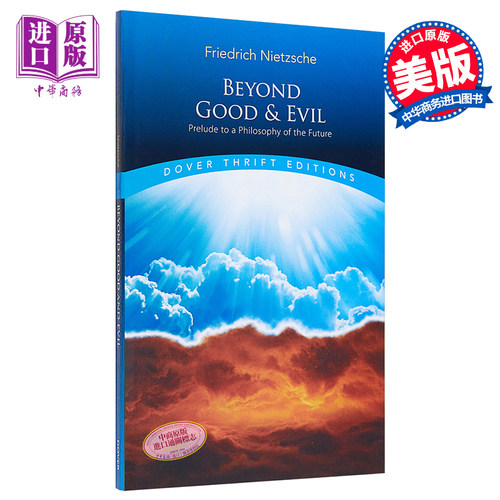超越善与恶 英文原版 Beyond Good and Evil: Prelude to a Philosophy of the Future Dover Thrift Editions 哲学