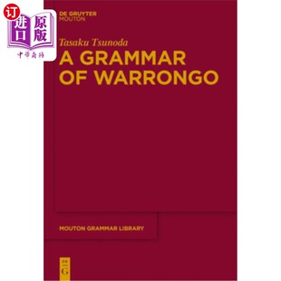 海外直订A Grammar of Warrongo 瓦朗戈语语法