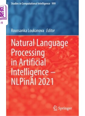 海外直订Natural Language Processing in Artificial Intelligence -- Nlpinai 2021 人工智能中的自然语言处理- NLPinAI, 20