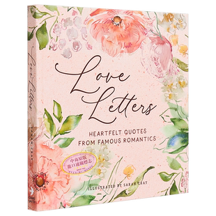 现货 情书 著名浪漫主义者的感人语录 Sarah Cray 英文原版 Love Letters Heartfelt Quotes from Famous Romantics【中商原版】
