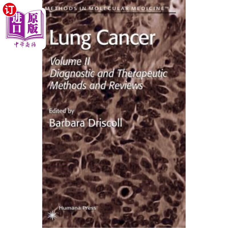 海外直订医药图书Lung Cancer: Volume 2: Diagnostic and Therapeutic Methods and Reviews 肺癌:第2卷:诊断和治疗方法及评