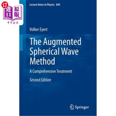 海外直订The Augmented Spherical Wave Method: A Comprehensive Treatment 增广球面波法的综合处理