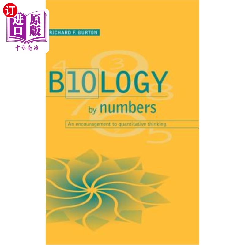 海外直订Biology by Numbers: An Encouragement to Quantitative Thinking数字生物学：鼓励定量思维