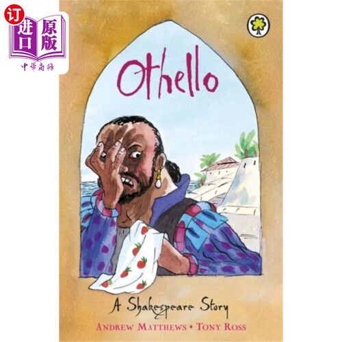 海外直订A Shakespeare Story: Othello 莎士比亚故事:《奥赛罗