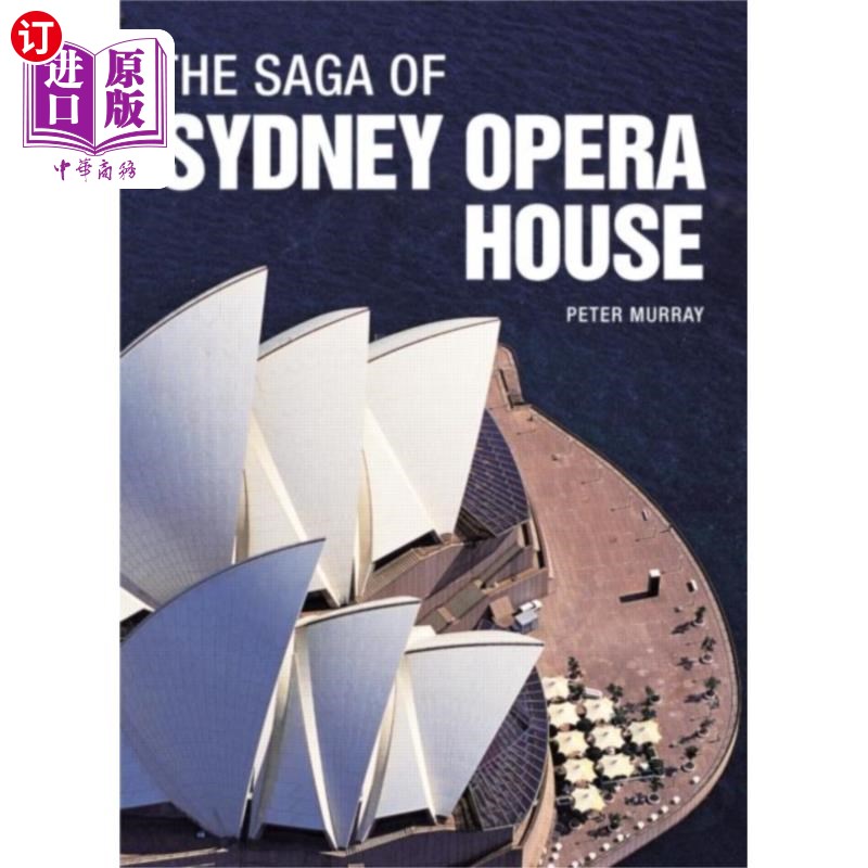 海外直订Saga of Sydney Opera House 悉尼歌剧院的传奇