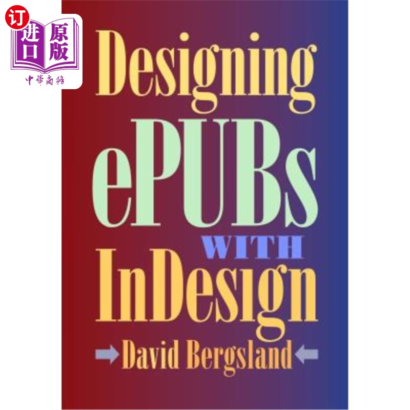 海外直订Designing ePUBs With InDesign 用InDesign设计ePUBs