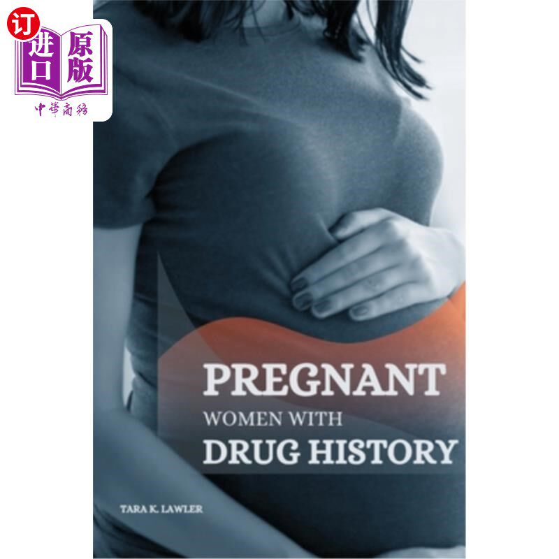 海外直订医药图书Pregnant Women with Drug History 有药物史的孕妇
