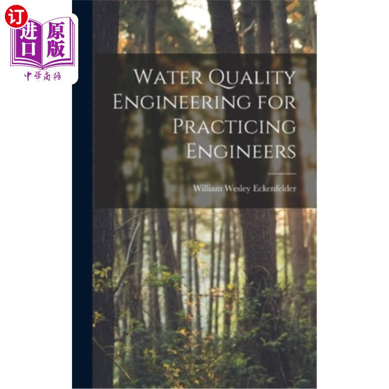 海外直订Water Quality Engineering for Practicing Engineers 执业工程师水质工程“，