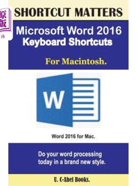 海外直订Microsoft Word 2016 Keyboard Shortcuts For Macintosh Microsoft Word 2016 Macintosh键盘快捷方式