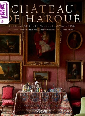 Chateau De Haroue 进口艺术 法国波尔名庄 玛歌庄园 Rizzoli【中商原版】