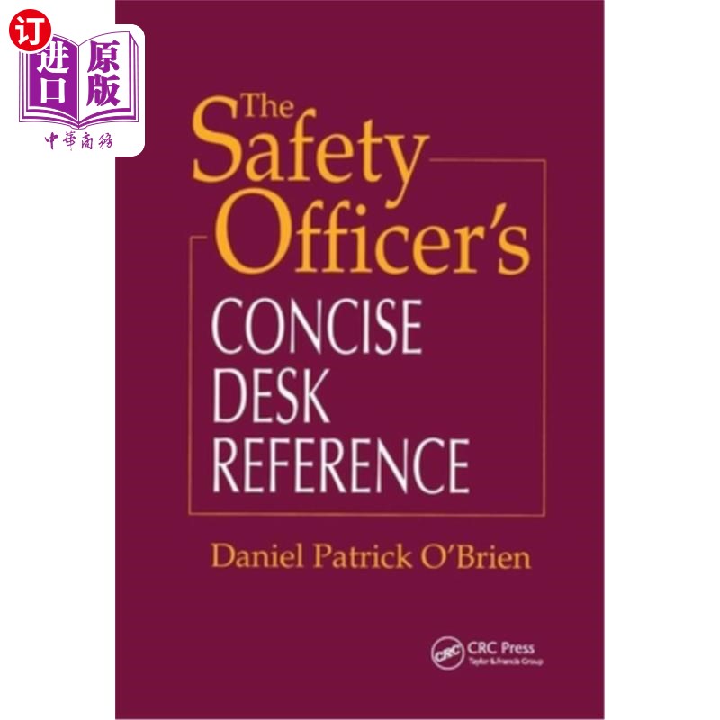 海外直订The Safety Officer's Concise Desk Reference 安全员的简明案头参考资料