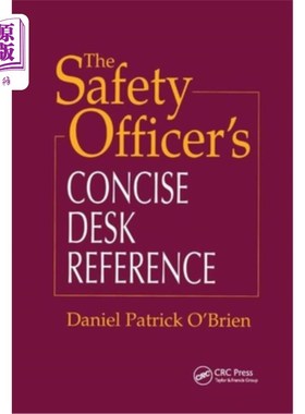 海外直订The Safety Officer's Concise Desk Reference 安全员的简明案头参考资料