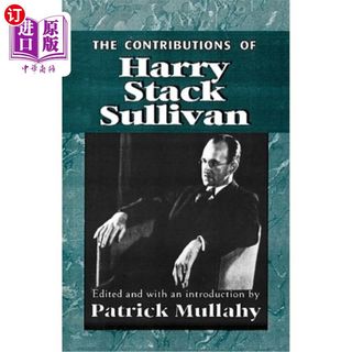 海外直订医药图书The Contributions of Harry Sack Sullivan 哈利·萨克·沙利文的贡献