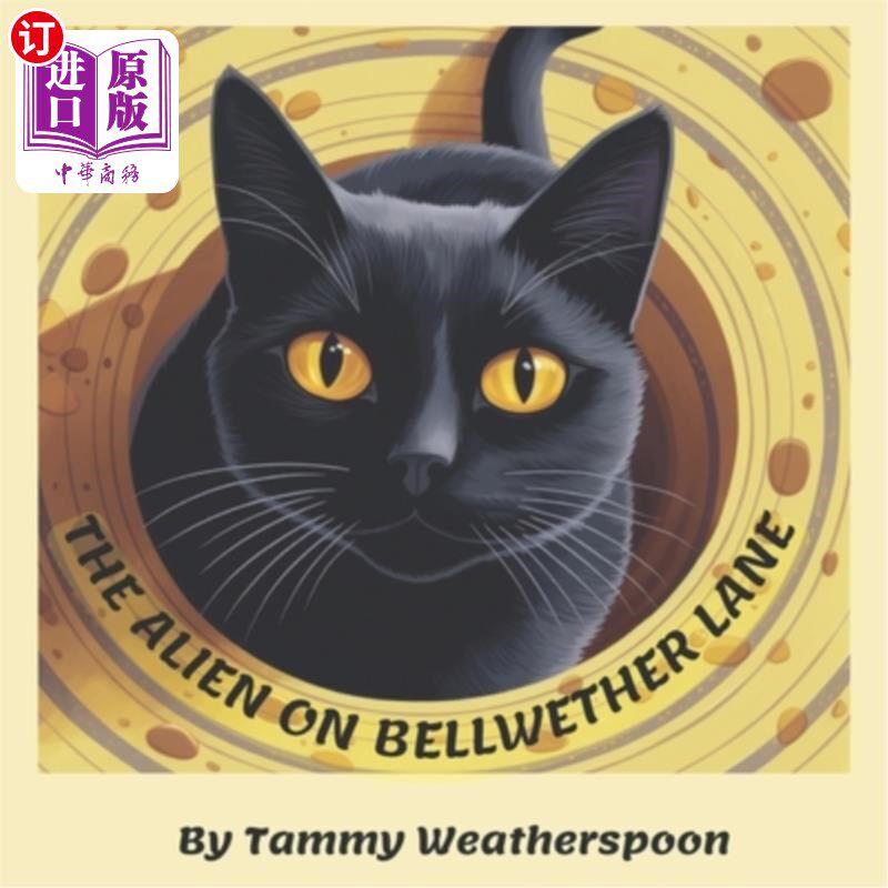 海外直订The Alien On Bellwether Lane 风向标巷的外星人