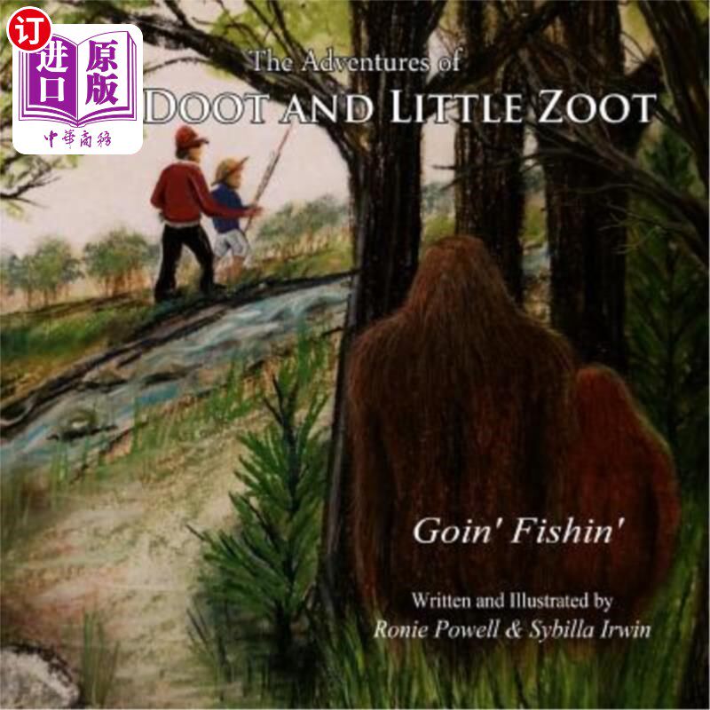 海外直订The Adventures of Big Doot and Little Zoot: Goin' Fishin' 大杜特和小阻特的冒险:去钓鱼