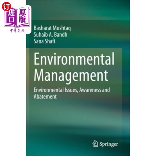 海外直订Environmental Management: Environmental Issues, Awareness and Abatement