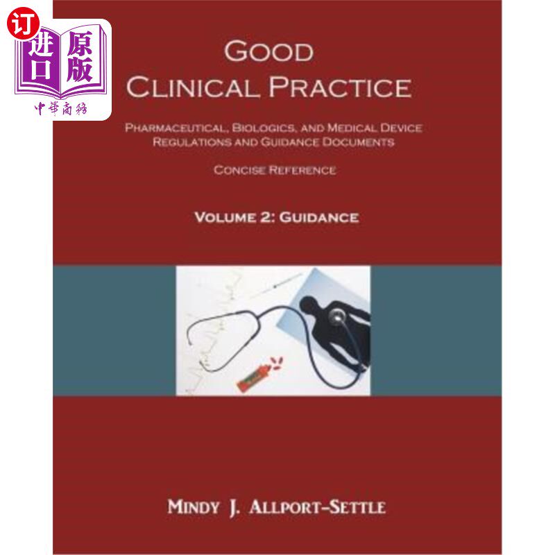 海外直订医药图书Good Clinical Practice: Pharmaceutical, Biologics, and Medical Device Regulation 良好临床规范:制药