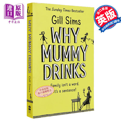 预售 【中商原版】吉尔•西姆斯：为什么妈妈喝饮料？英文原版 Why Mummy Drinks Gill Sims Harper Collins UK