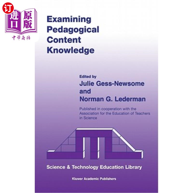 海外直订Examining Pedagogical Content Knowledge: The Construct and Its Implications for  考察教学内容知识:科学教育