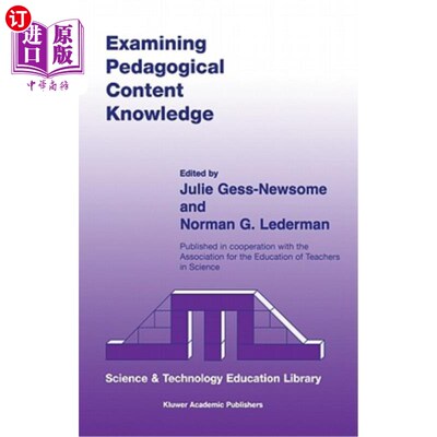 海外直订Examining Pedagogical Content Knowledge: The Construct and Its Implications for  考察教学内容知识:科学教育