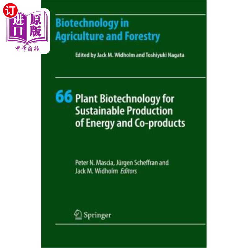海外直订Plant Biotechnology for Sustainable Production of Energy and Co-Products 能源和副产品可持续生产的植物生物技