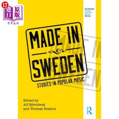 海外直订Made in Sweden: Studies in Popular Music 瑞典制造:流行音乐研究