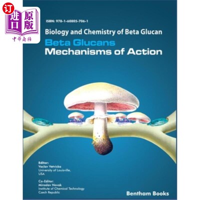 海外直订医药图书Biology and Chemistry of Beta Glucan: Beta Glucans - Mechanisms of Action - Volu 葡聚糖的生物学和化