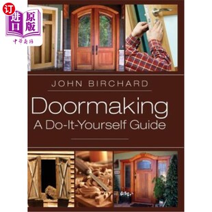 Yourself Guide 指南 海外直订Doormaking 做门：一本自己动手