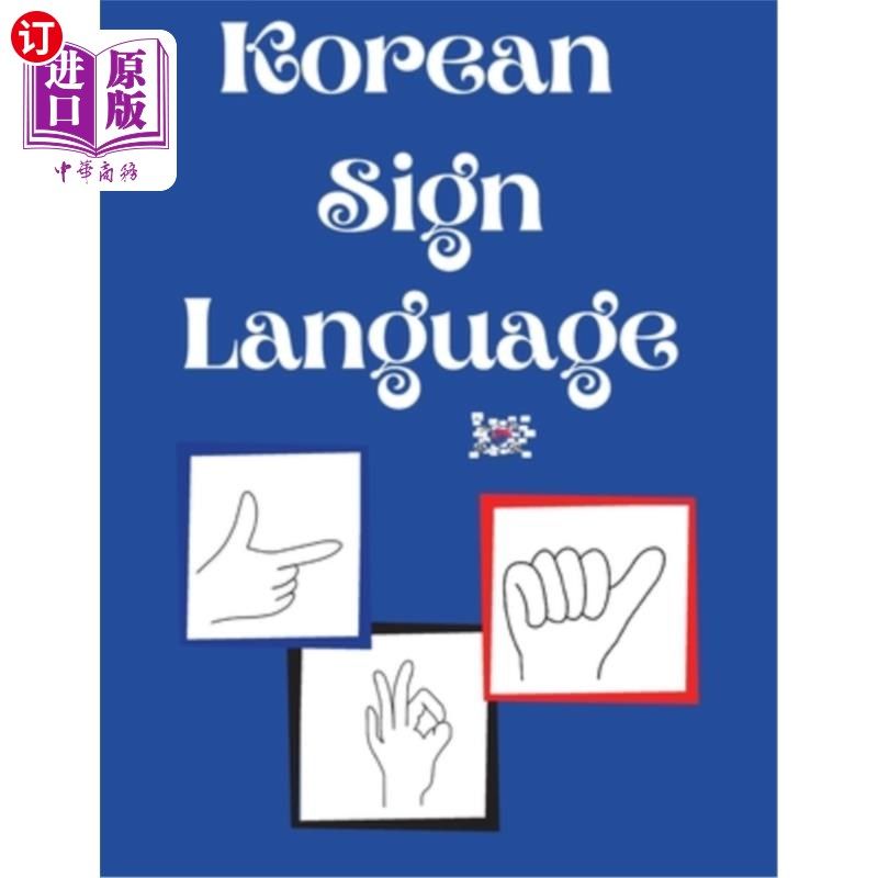 海外直订korean sign language 韩国的手语